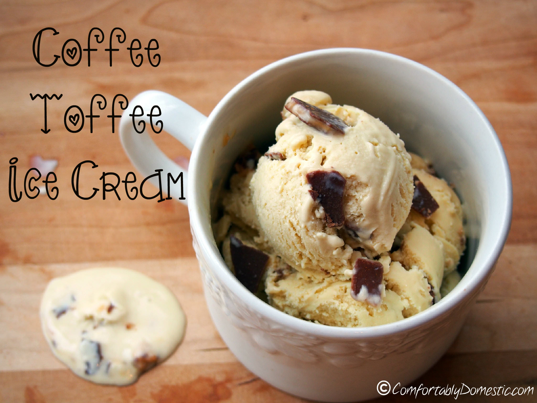Coffee Toffee Ice Cream | ComfortablyDomestic.com