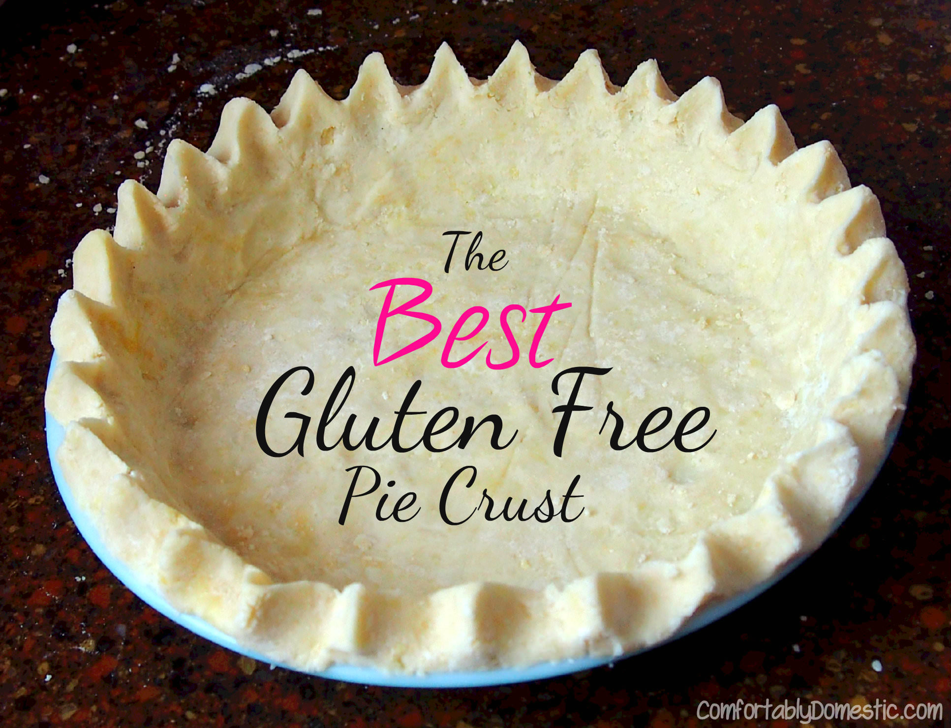 The Best Gluten Free Pie Crust Recipe | ComfortablyDomestic.com