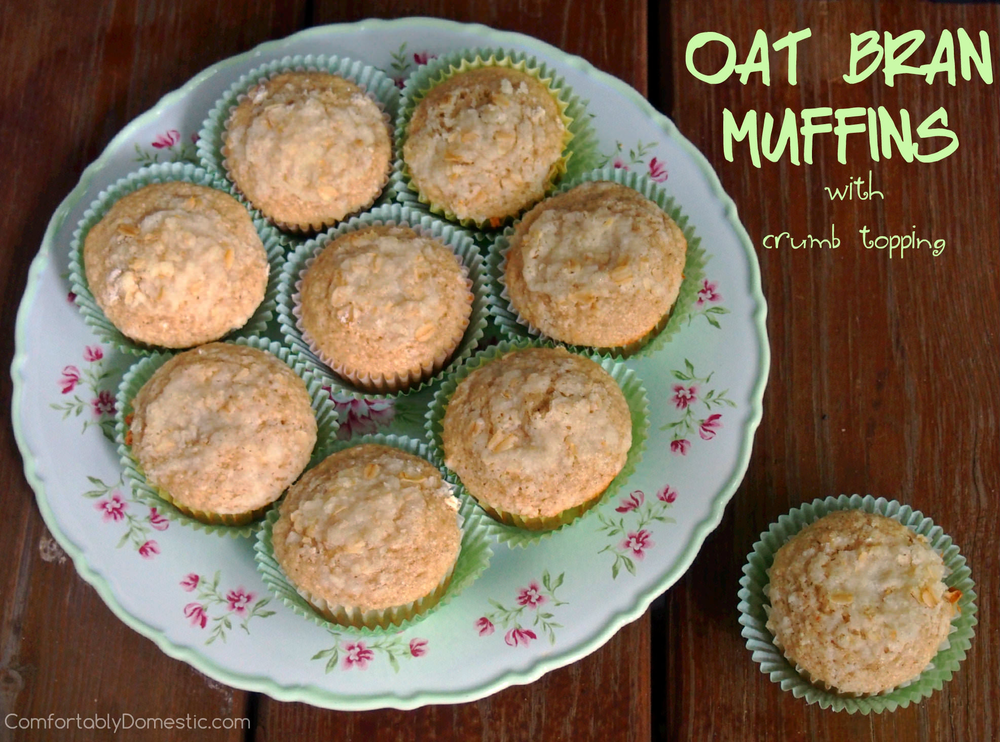 Oat Bran Crumb Muffins - Cinnamon oat muffins with the added fiber of oat bran and a light crumb topping. | ComfortablyDomestic.com