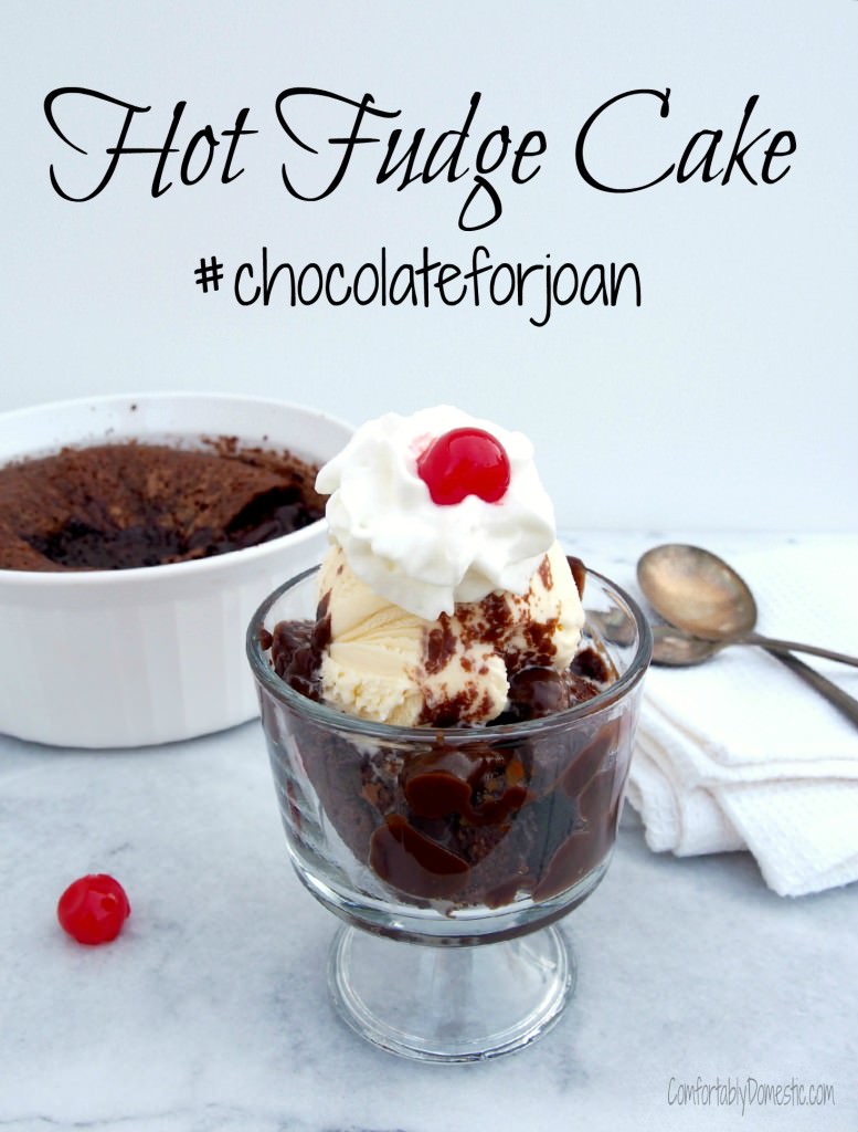 Hot Fudge Dump Cake, a recipe made in memory of Joan from Chocolate, Chocolate, and More | ComfortablyDometic.com