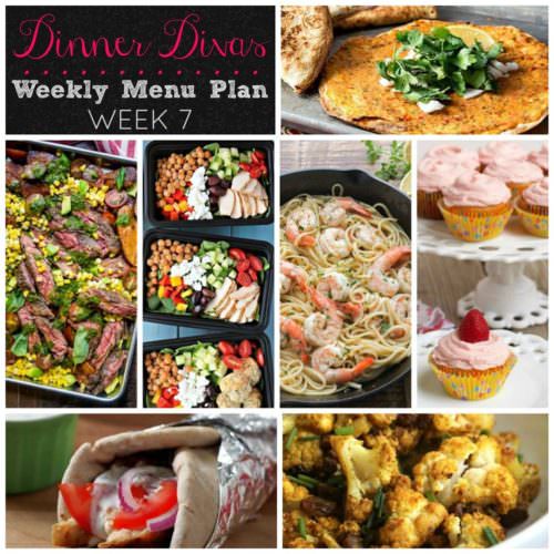 Weekly-Menu-Plan Week 7 is full of healthy, delicious dinners like Mediterranean chicken bowls, tasty gyros, a unique pizza, steak & potato salad, shrimp pasta, roasted cauliflower, and cupcakes that you won't want to miss!
