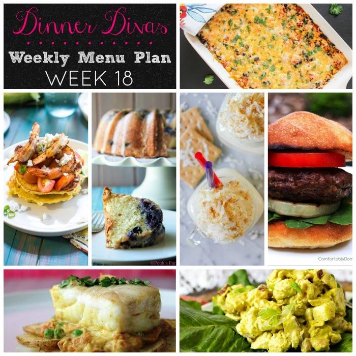 Weekly-Menu-Plan Week 18 is chock full of flavors from around the globe with coconut curry, feta stuffed lamb burgers, a homey southwest casserole, crispy corn cakes, and two desserts that are not to be missed!