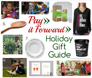 Pay it forward this holiday season with gifts that give back! Pay it Forward Holiday Gift Guide | ComfortablyDomestic.com