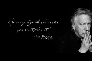 alan-rickman-quote-on-character-judgement
