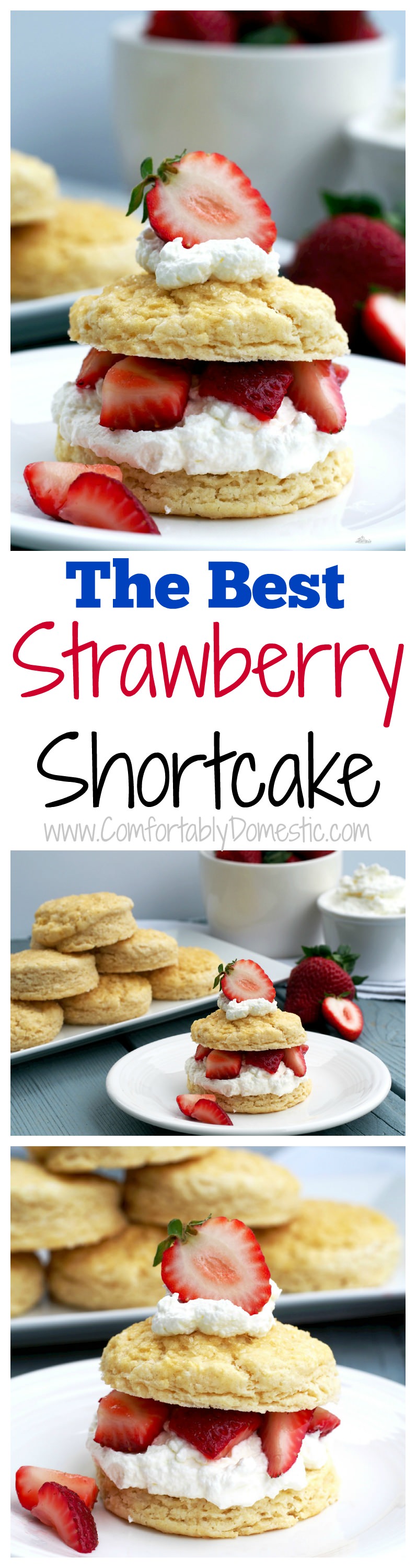 The Best Strawberry Shortcake - Comfortably Domestic